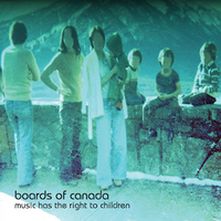 Boards of Canada / Music Has the Right to Children